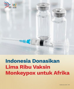 Indonesia Donasikan Lima Ribu Vaksin Monkeypox untuk Afrika